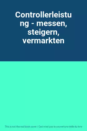 Couverture du produit · Controllerleistung - messen, steigern, vermarkten