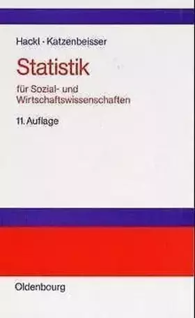 Couverture du produit · Statistik für Sozial- und Wirtschaftswissenschaften: Lehrbuch mit Übungsaufgaben