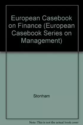Couverture du produit · European Casebook on Finance (European Casebook Series on Management)
