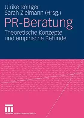 Couverture du produit · PR-Beratung: Theoretische Konzepte und empirische Befunde (German Edition)