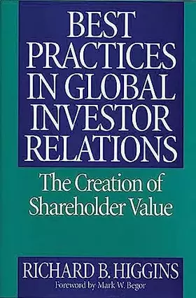 Couverture du produit · Best Practices in Global Investor Relations: The Creation of Shareholder Value