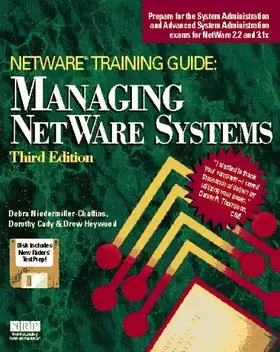 Couverture du produit · Netware Training Guide: Managing Netware Systems/Book and Disk