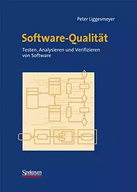 Couverture du produit · Software-Qualität: Testen, Analysieren und Verifizieren von Software