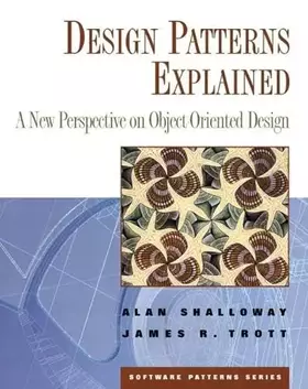 Couverture du produit · Design Patterns Explained: A New Perspective on Object-Oriented Design