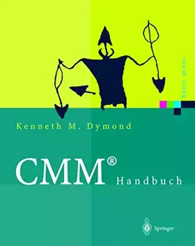 Couverture du produit · CMM® Handbuch: Das Capability Maturity Model® für Software (Xpert.press)