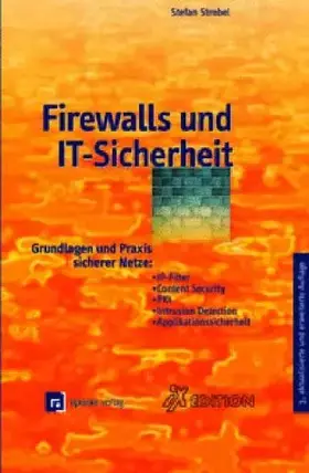 Couverture du produit · Firewalls: Grundlagen und Praxis für sichere Netze: IP-Filter, Proxies, Kryptografie, PKI und Intrusion Detection (iX-Edition)