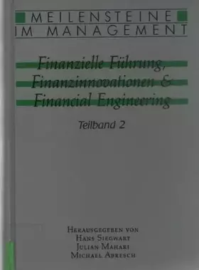 Couverture du produit · Finanzielle Führung, Finanzinnovationen & Financial Engineering. Teilband 2: Finanzinnovationen und Financial Engineering