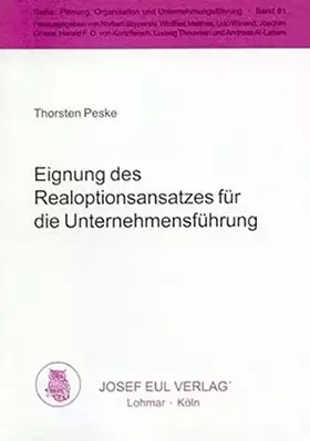 Couverture du produit · Eignung des Realoptionsansatzes für die Unternehmensführung . Planung, Organisation und Unternehmungsführung, Bd. 81
