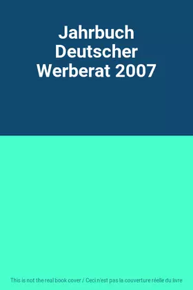 Couverture du produit · Jahrbuch Deutscher Werberat 2007