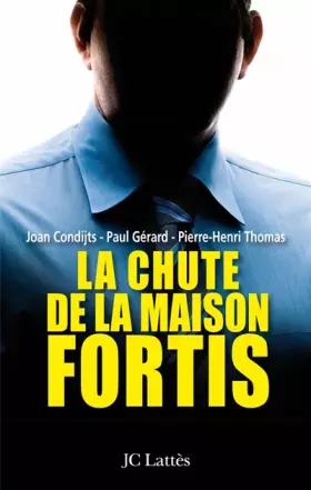 Couverture du produit · La Chute de la Maison Fortis