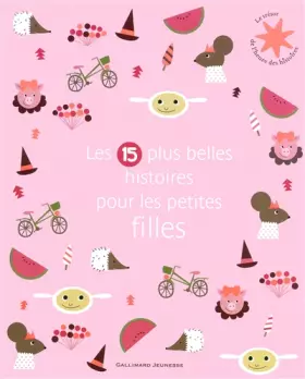 Couverture du produit · Les 15 plus belles histoires pour les petites filles - De 3 à 7 ans