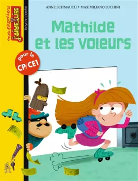 Couverture du produit · 1ers J'aime lire n°125 - Mathilde et les voleurs