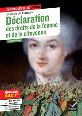 Couverture du produit · Déclaration des droits de la femme et de la citoyenne (Bac 2022, 1re générale & 1re techno): suivi du parcours « Écrire et comb