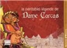 Couverture du produit · La (Véritable) Légende de Dame Carcas