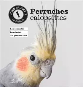 Couverture du produit · Perruches callopsites