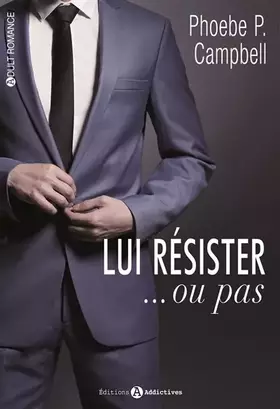 Couverture du produit · Lui résister... ou pas - Au mariage du milliardaire, Tome 1 :