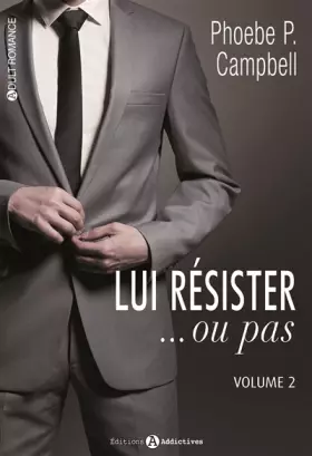 Couverture du produit · Lui résister…ou pas (vol. 2/2)