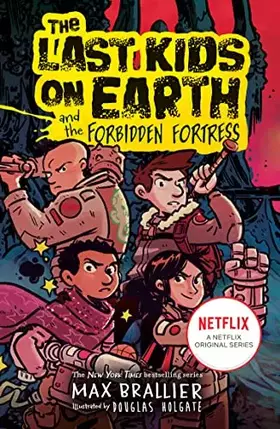 Couverture du produit · The Last Kids on Earth and the Forbidden Fortress