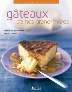 Couverture du produit · Gâteaux de nos grand-mères