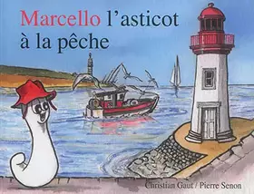 Couverture du produit · Marcello l'asticot a la peche