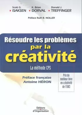 Couverture du produit · Résoudre les problèmes par la créativité : La Méthode CPS