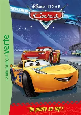 Couverture du produit · Cars 03 - Un pilote au top !