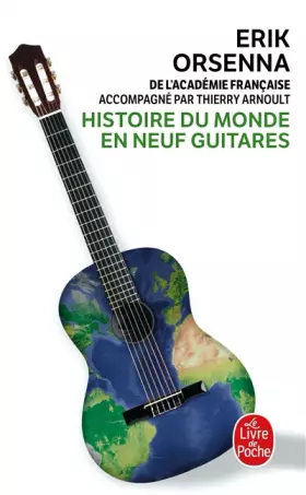 Couverture du produit · Histoire Du Monde En Neuf Guitares (Ldp Litterature)