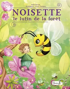 Couverture du produit · Noisette, le lutin de la forêt