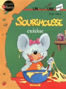 Couverture du produit · Sourimousse cuisine : Un mot une image