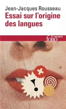 Couverture du produit · Essai sur l'origine des langues : où il est parlé de la mélodie et de l'imitation musicale
