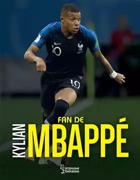Couverture du produit · Fan de Kylian Mbappé