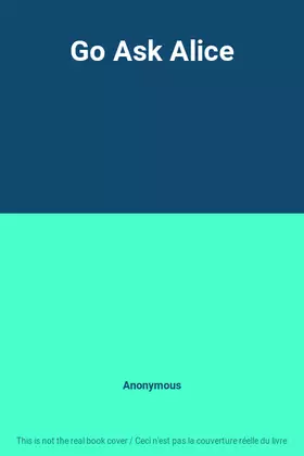 Couverture du produit · Go Ask Alice