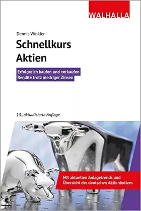 Couverture du produit · Schnellkurs Aktien: Erfolgreich kaufen und verkaufen Rendite trotz niedriger Zinsen