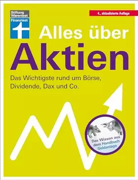 Couverture du produit · Alles über Aktien: Erfolgreiche Strategien entwickeln - für Einsteiger und Fortgeschrittene: Das Wichtigste rund um Börse, Divi