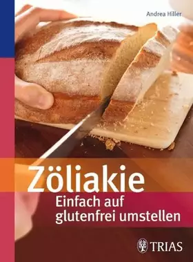 Couverture du produit · Zöliakie - Einfach auf glutenfrei umstellen