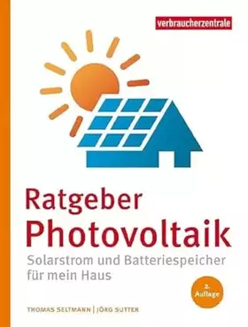 Couverture du produit · Ratgeber Photovoltaik: Solarstrom und Batteriespeicher für mein Haus