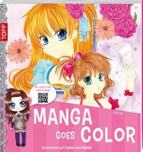 Couverture du produit · Manga goes Color: Kolorieren mit Aquarell, Markern und digital