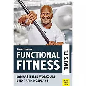 Couverture du produit · Functional Fitness – That's It!: Lamars beste Workouts und Trainingspläne