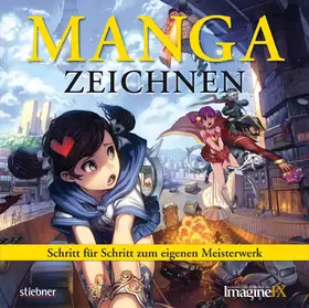 Couverture du produit · Manga zeichnen: Schritt für Schritt zum eigenen Meisterwerk