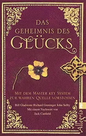 Couverture du produit · Das Geheimnis des Glücks: Mit dem Masterkey-System zur wahren Quelle vorstoßen