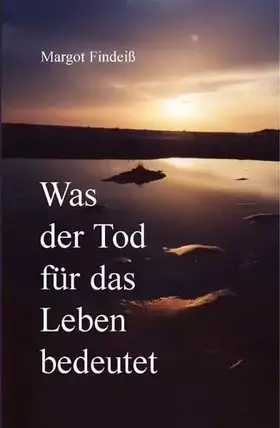 Couverture du produit · Was der Tod für das Leben bedeutet