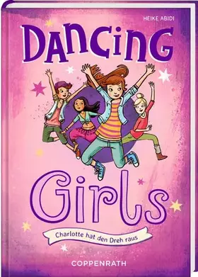 Couverture du produit · Dancing Girls (Bd. 1): Charlotte hat den Dreh raus