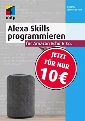 Couverture du produit · Alexa Skills programmieren für Amazon Echo & Co. (mitp Professional)