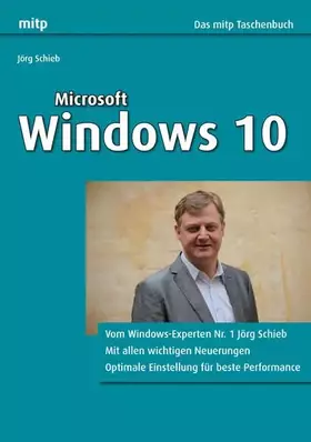 Couverture du produit · Windows 10: Mit allen wichtigen Neuerungen. Optimale Einstellung für beste Performance (mitp Anwendungen)