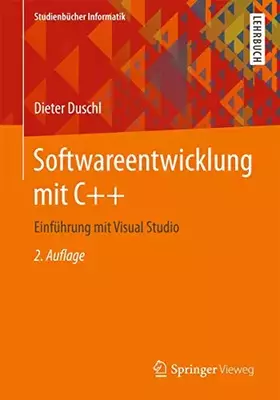 Couverture du produit · Softwareentwicklung mit C++: Einführung mit Visual Studio (Studienbücher Informatik)