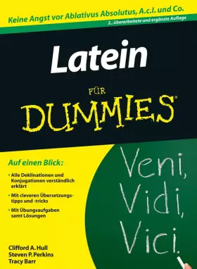 Couverture du produit · Latein für Dummies: Keine Angst vor Ablativus Absolutus, A.c.l. und Co.