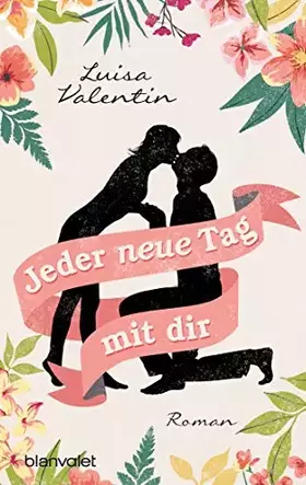 Couverture du produit · Jeder neue Tag mit dir: Roman