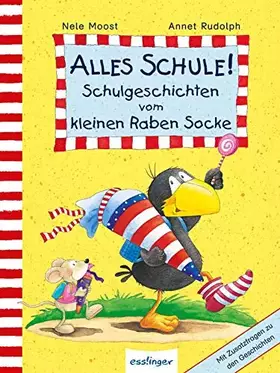 Couverture du produit · Alles Schule!: Schulgeschichten vom kleinen Raben Socke (Der kleine Rabe Socke)