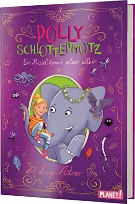 Couverture du produit · Polly Schlottermotz 2: Ein Rüssel kommt selten allein: Lustige Vampir-Reihe zum Schmökern (2)