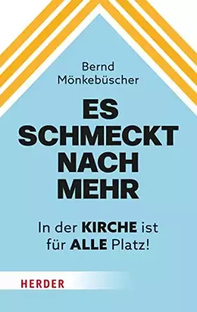 Couverture du produit · Es schmeckt nach mehr: In der Kirche ist für alle Platz!